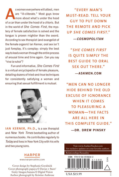 She Comes First: The Thinking Man's Guide to Pleasuring a Woman